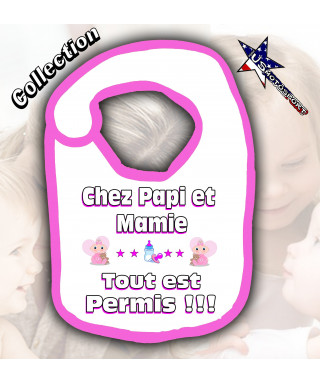 Bavoir Bébé rose Humour Chez papi et mamie, tout est permis!!!